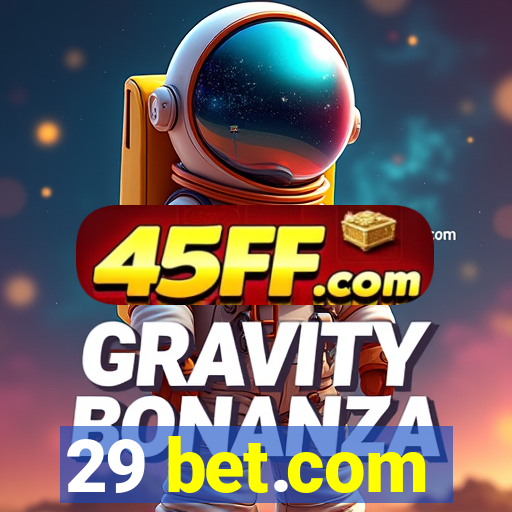 29 bet.com